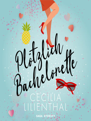 cover image of Plötzlich Bachelorette